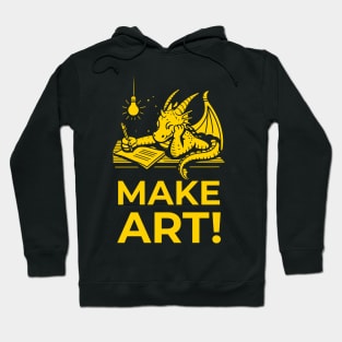 make art! Hoodie